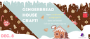 Gingerbread House Craft! (980 × 432 px).png